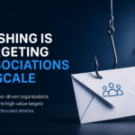 The Phishing Epidemic: Why Associations and Nonprofits Are Prime Targets